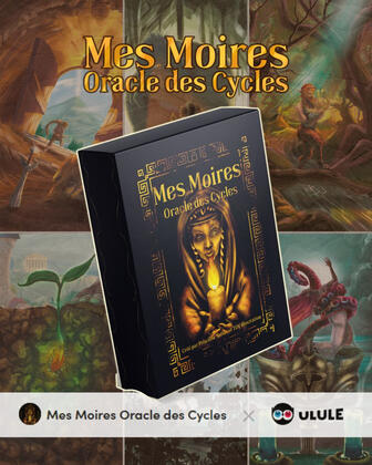 Mes Moires, Oracle des Cycles un jeu de 32 cartes co-crée avec Priscillia Matias (2022-2025)